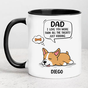 I Love You More Than All The Treats, Personalized Accent Mug, Gift For Dog Lovers