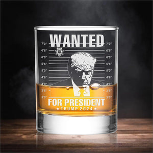 Wanted For President Trump, Engraved Rock Glass, Election 2024