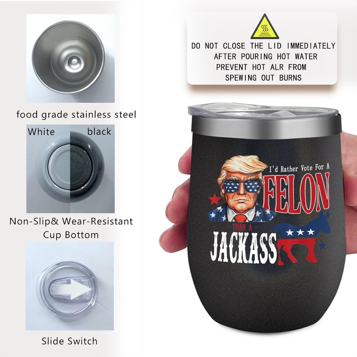 I'd Rather Vote For A Felon Than A Jackass Wine Tumbler, Election 2024