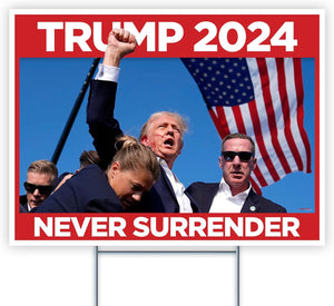 Trump Fist Pump Never Surrender Yard Sign, Trump Fight, Election 2024