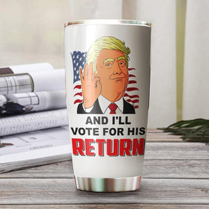 Don't Blame for Me I Voted for Trump Tumbler, Election 2024