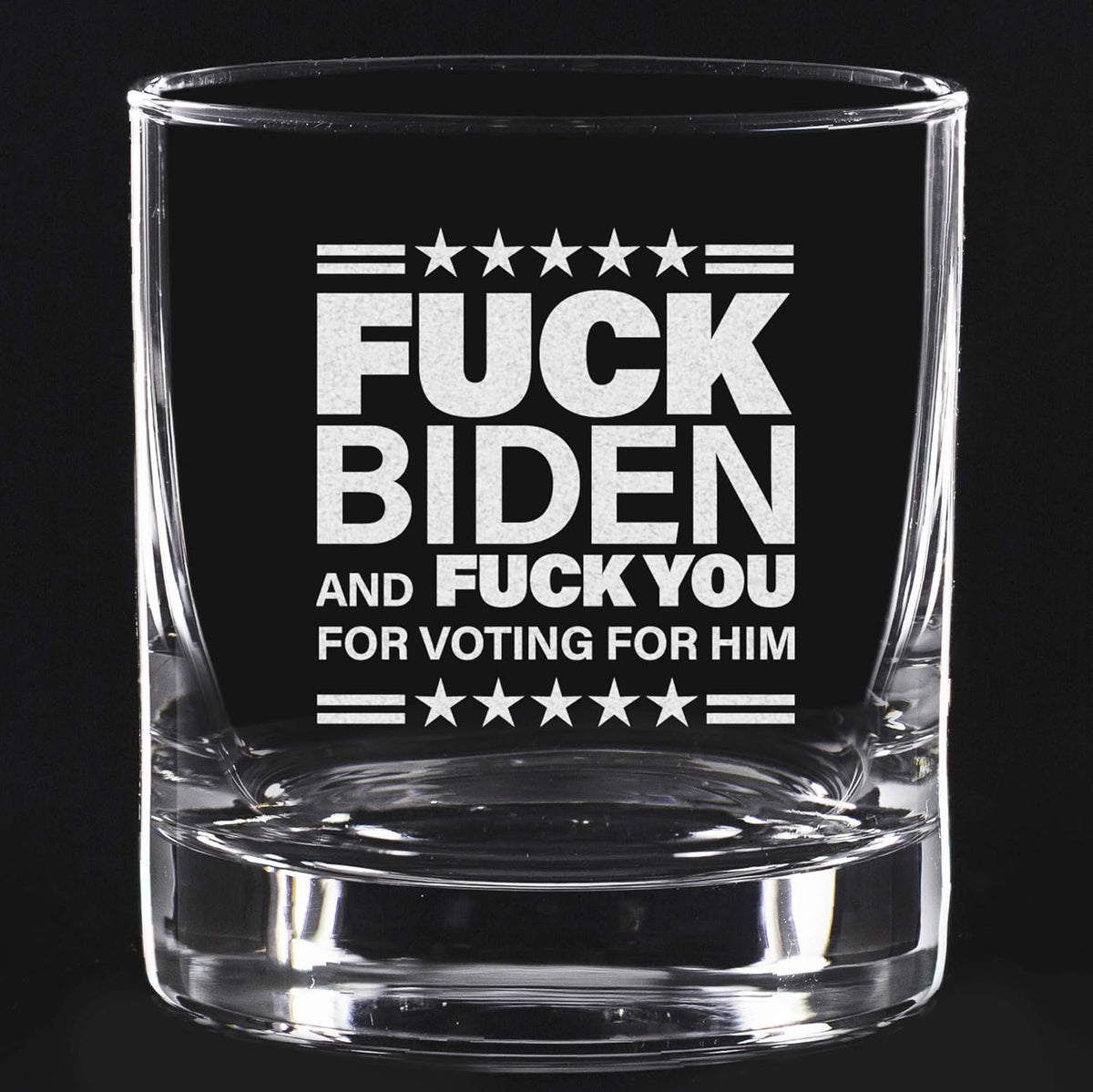 Fk Biden And Fk You For Voting For Him, Engraved Rock Glass, Election 2024