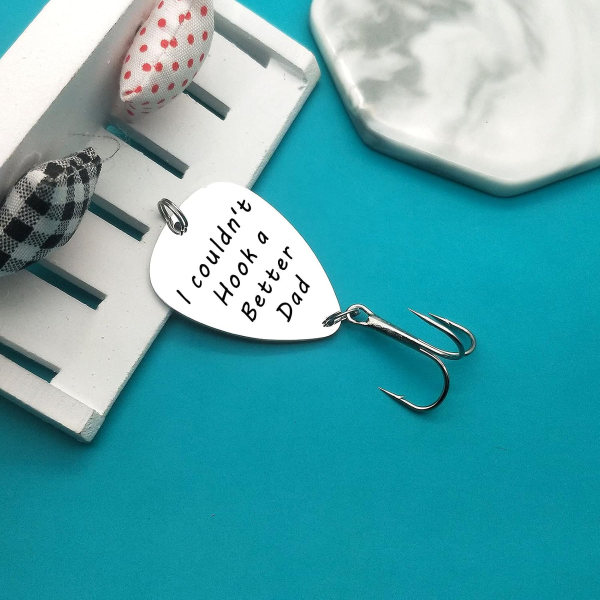 I Couldn't Hook a Better Dad Fishing Hook, Gifts For Father's Day, Gifts For Lovers