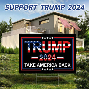 Trump Take America Back Yard Signs