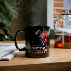 Fight Fight Fight Trump Coffee Mug, Trump Assassination, Election 2024