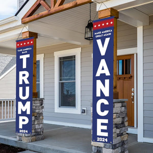 Trump Vance Make America Great Again And Take America Back Porch Signs, Banners Outdoor, Gift For Trump Fans