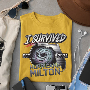 I Survived Hurricane Milton 2024 Shirt, Survivor Gift Shirt, Florida Strong Shirt