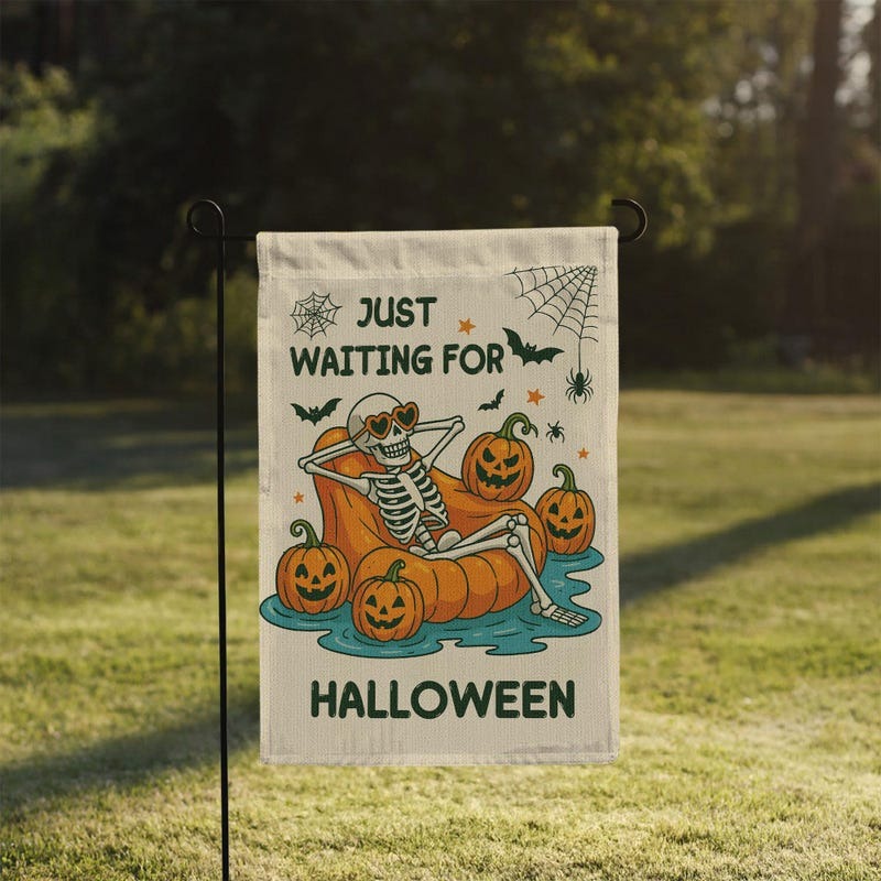 Just wait for Halloween, Summerween Garden Flag Skeleton Yard Decor Funny Summer Garden Decor