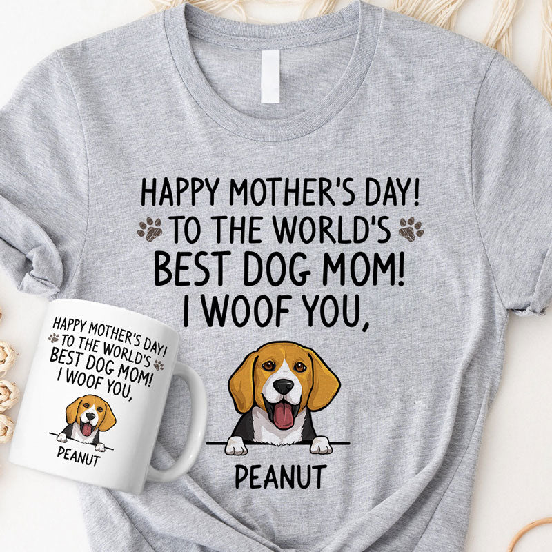To The World Best Dog Mom, Personalized Shirt And Mug, Gift Combo For Dog Lovers