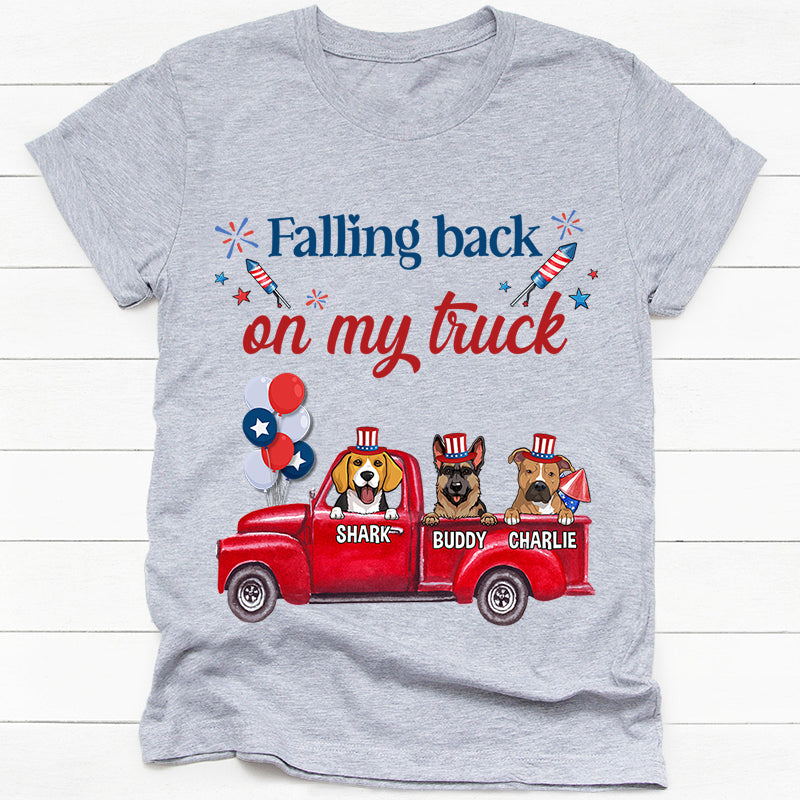 Falling Back On My Truck, 4th of July Gift, Personalized Shirts For Dog Lovers