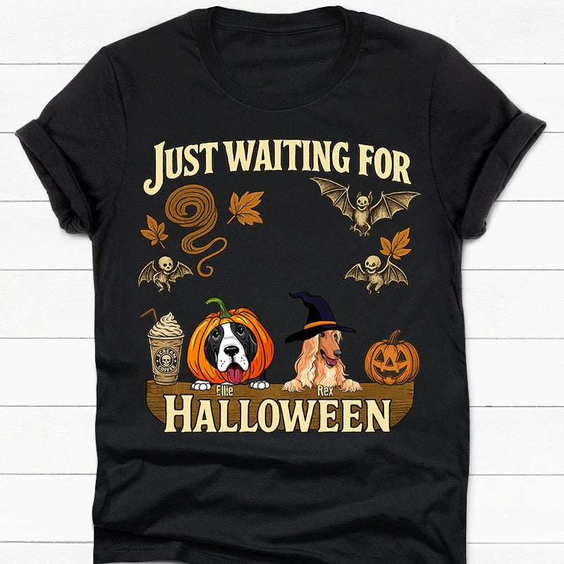 Just Waitting For Halloween Shirt, Summerween Shirt, Gift For Dog Mom, Gift For Dog Dad, Custom Shirt For Dog Lovers, Personalized Gifts