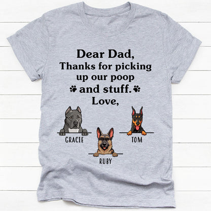 Thanks for picking up my poop and stuff, Custom T Shirt, Personalized Gifts for Dog Lovers