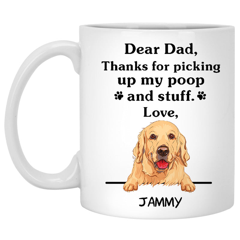 Thanks for picking up my poop and stuff, Funny Golden Retriever Personalized Coffee Mug, Custom Gifts for Dog Lover