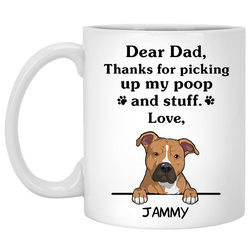 Thanks for picking up my poop and stuff, Funny American Pitbull Terrier Personalized Coffee Mug, Custom Gift for Dog Lover