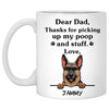 Thanks for picking up my poop and stuff, Funny German Shepherd Personalized Coffee Mug, Father's Day Gifts for Dog Lovers,