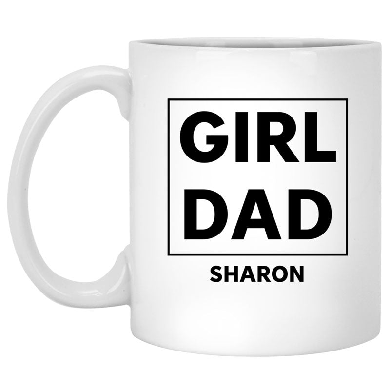 GIRL DAD, Personalized Mug, Custom Coffee Mugs.