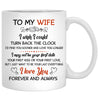 To my wife I wish I could turn back the clock, Camping, Customized mug, Anniversary gifts, Personalized love gift for her
