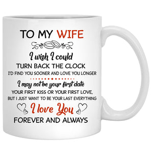 To my wife I wish I could turn back the clock, Camping, Customized mug, Anniversary gifts, Personalized love gift for her