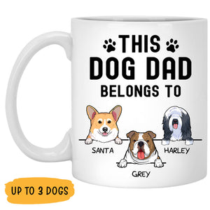 This Dog Dad Belongs To, Personalized Coffee Mug, Custom Gifts for Dog Lovers, Father's Day gift