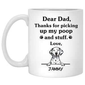 Thanks for picking up my poop and stuff, Funny Dalmatian Personalized Coffee Mug, Custom Gifts for Dog Lovers