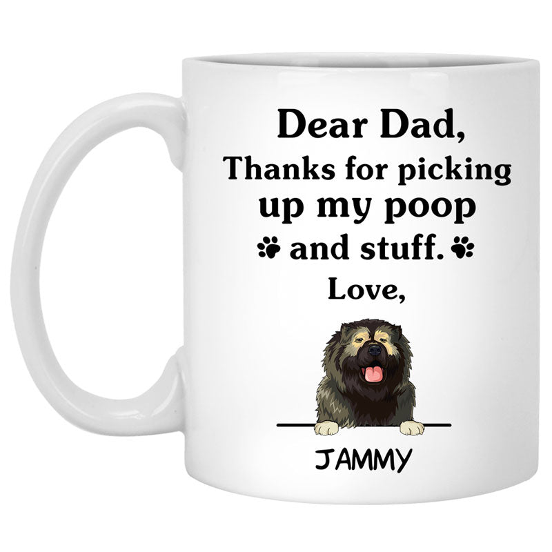 Thanks for picking up my poop and stuff, Funny Caucasian Shepherd Personalized Coffee Mug, Custom Gifts for Dog Lovers