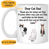 Thank You For Being Our Dad, Personalized Coffee Mug, Custom Gift for Cat Lovers