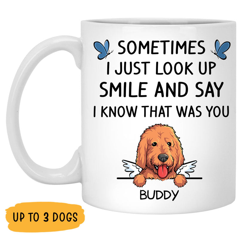 That Was You, Custom Memorial Dogs Mug, Personalized Gifts for Dog Lovers