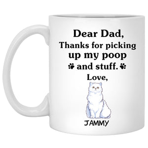 Thanks for picking up my poop and stuff, Funny Persian Cat Personalized Coffee Mug, Custom Gift for Cat Lovers