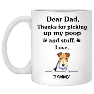 Thanks for picking up my poop and stuff, Funny Fox Terrier Personalized Coffee Mug, Custom Gifts for Dog Lovers