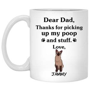 Thanks for picking up my poop and stuff, Funny Tonkinese Cat Personalized Coffee Mug, Custom Gift for Cat Lovers