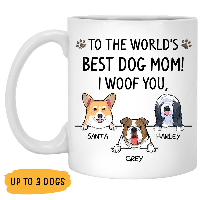 Best Dog Mom, I Woof you, Personalized Coffee Mug, Custom Gift for Dog Lovers