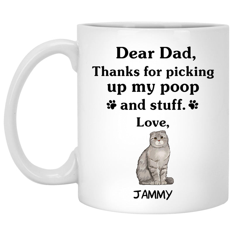 Thanks for picking up my poop and stuff, Funny Scottish Fold Cat Personalized Coffee Mug, Custom Gift for Cat Lovers