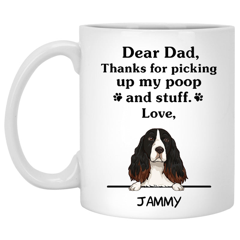 Thanks for picking up my poop and stuff, Funny English Springer Spaniel (Springer Spaniel) Personalized Coffee Mug, Custom Gifts for Dog Lovers