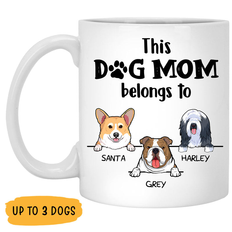 This Dog Mom Belongs To, Personalized Coffee Mug, Custom Gift for Dog Lovers