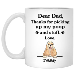 Thanks for picking up my poop and stuff, Funny American Cocker Spaniel Personalized Coffee Mug, Custom Gifts for Dog Lovers