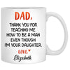 Thank You For Teaching Me How To Be A Man Custom Photo, Personalized Mug, Father's Day Gifts