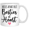 Miles Apart But Besties At Heart, Custom Photo, Personalized Coffee Mug, Custom Best Friend Gift