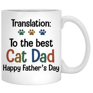 Best Cat Dad Meow Meow Mugs, Customized Mug, Personalized Gift for Cat Lovers