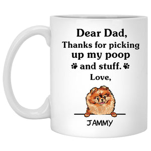 Thanks for picking up my poop and stuff, Funny Pomeranian Personalized Coffee Mug, Custom Gifts for Dog Lovers