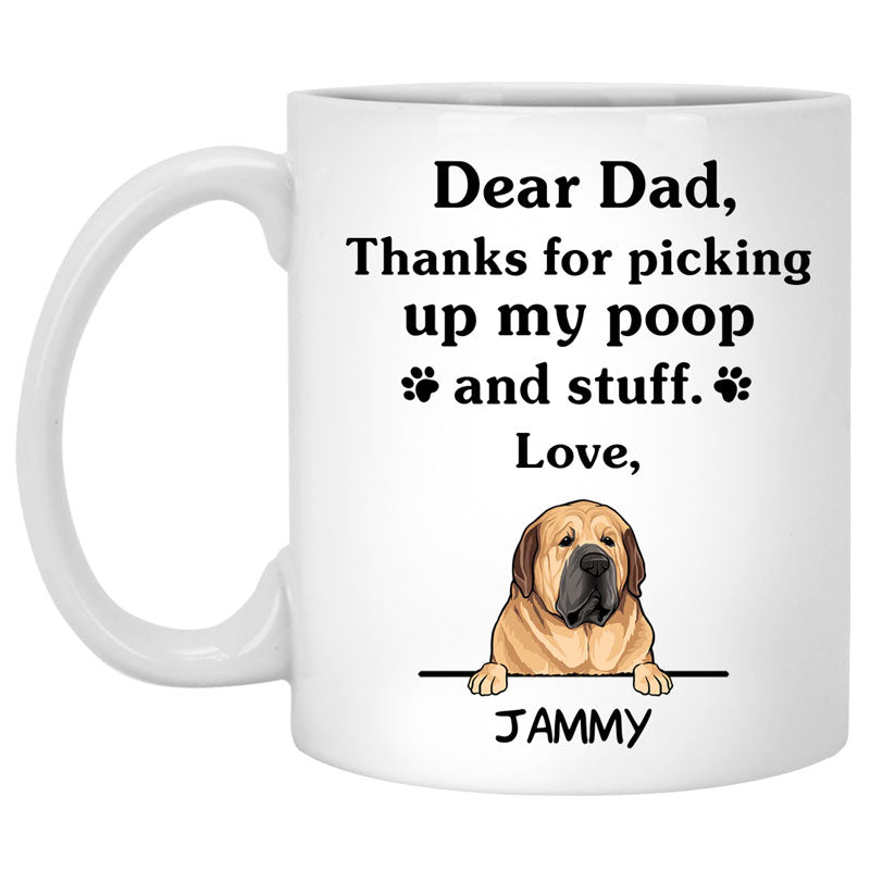 Thanks for picking up my poop and stuff, Funny Spanish Mastiff Personalized Coffee Mug, Custom Gifts for Dog Lovers
