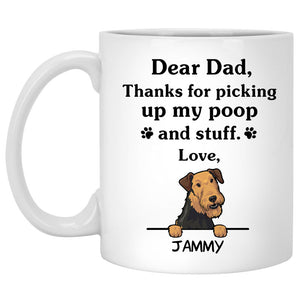 Thanks for picking up my poop and stuff, Funny Airedale Terrier Personalized Coffee Mug, Custom Gifts for Dog Lovers