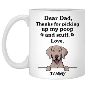 Thanks for picking up my poop and stuff, Funny Weimaraner Personalized Coffee Mug, Custom Gifts for Dog Lovers