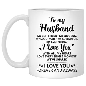 To my husband I love you Forever and Always, Camping, Customized mug, Anniversary gift, Personalized love gift for him