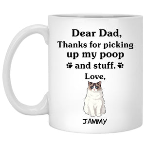 Thanks for picking up my poop and stuff, Funny Ragdoll Personalized Coffee Mug, Custom Gift for Cat Lovers