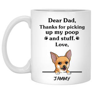 Thanks for picking up my poop and stuff, Funny Chihuahua Personalized Coffee Mug, Custom Gifts for Dog Lovers