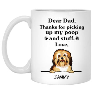 Thanks for picking up my poop and stuff, Funny Havanese Personalized Coffee Mug, Custom Giftsfor Dog Lovers