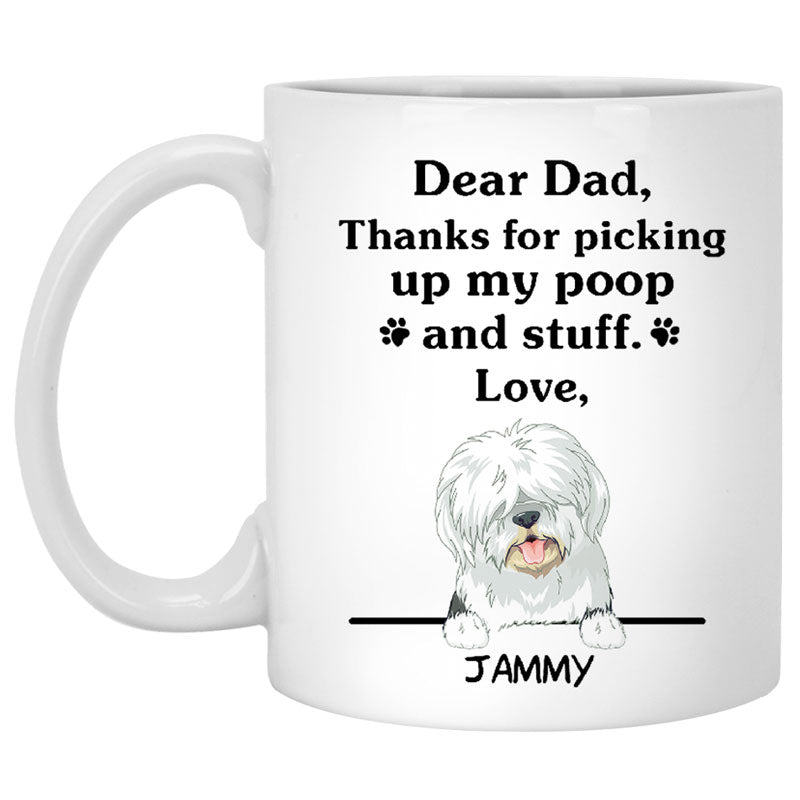 Thanks for picking up my poop and stuff, Funny Old English Sheepdog Personalized Coffee Mug, Custom Gifts for Dog Lovers