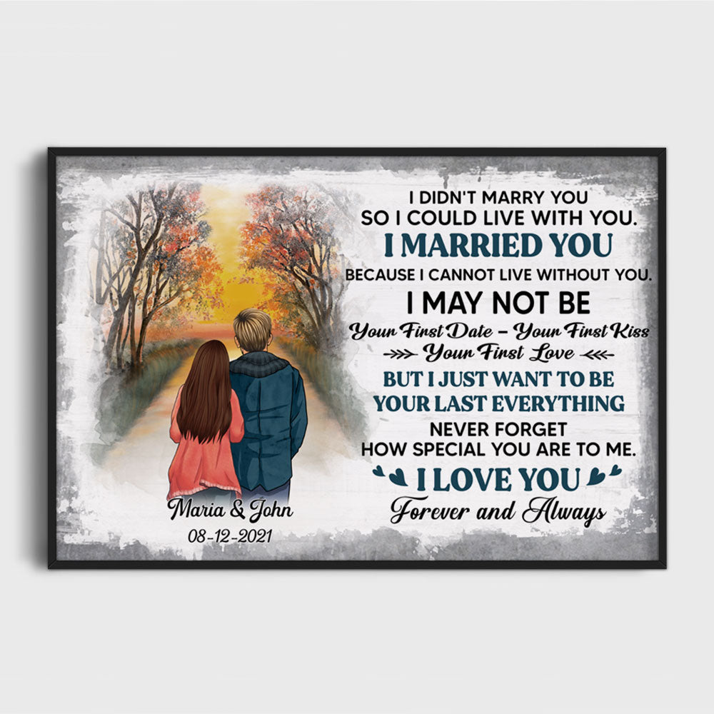 Personalized I Didn't Marry You Poster, Sunset, Anniversary Gift