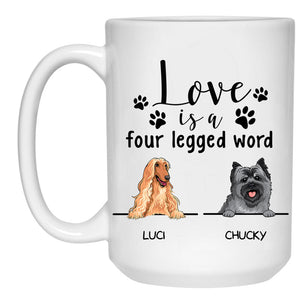Four Legged Word, Funny Personalized Coffee Mug, Custom Gifts for Dog Lovers