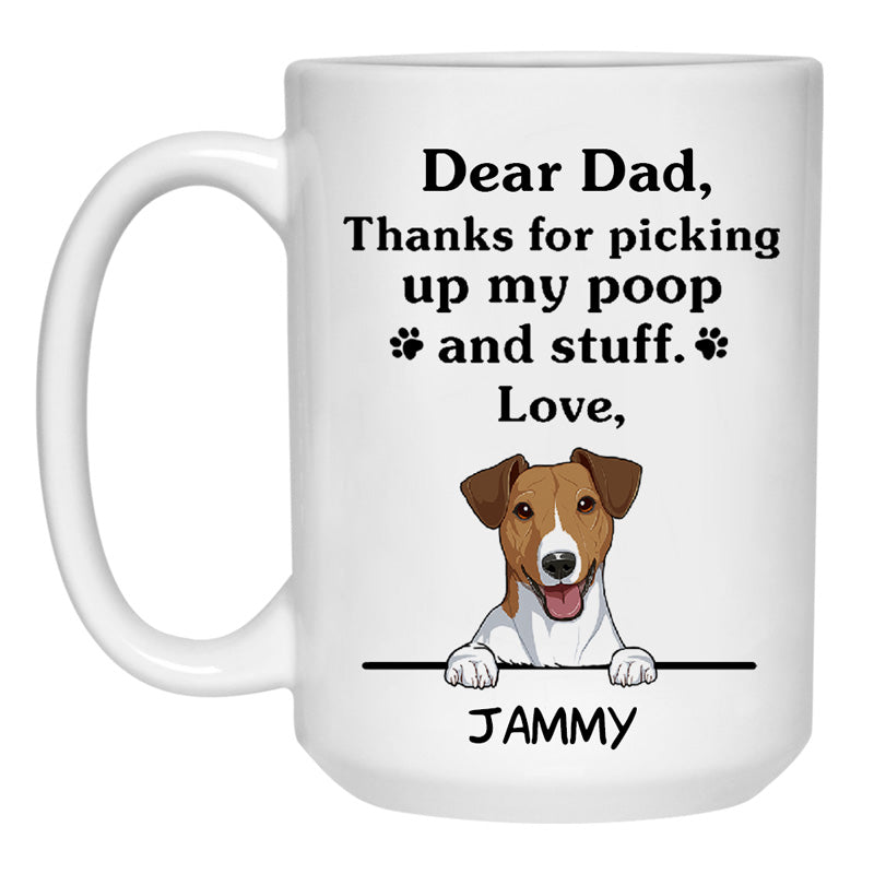 Thanks for picking up my poop and stuff, Funny Jack Russell Terrier Personalized Coffee Mug, Custom Gifts for Dog Lovers